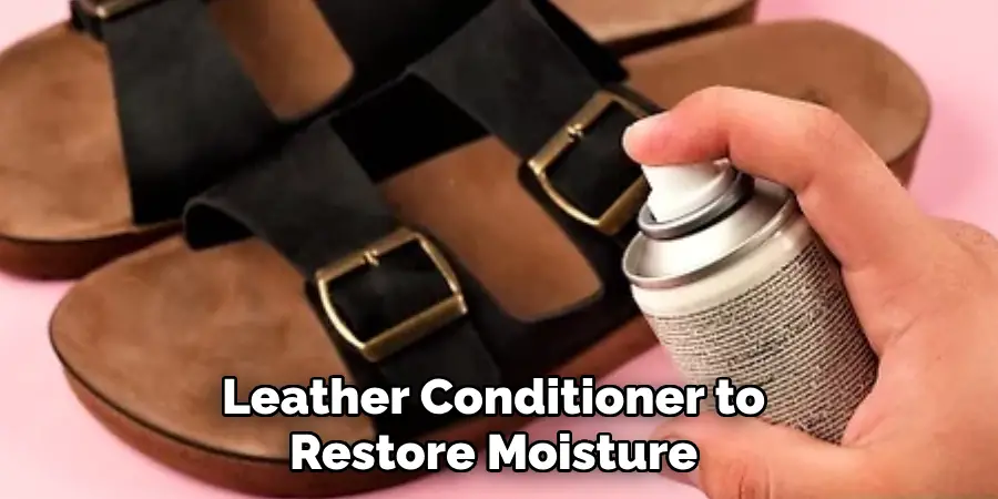 Leather Conditioner to 
Restore Moisture 