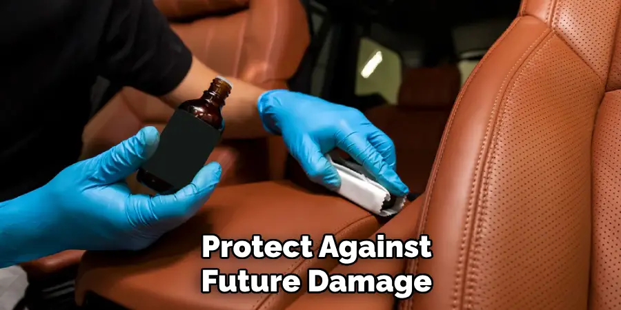 Protect Against 
Future Damage  