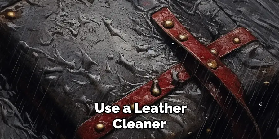 Use a Leather Cleaner 