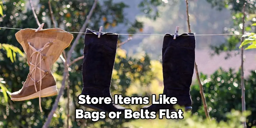 Store Items Like Bags or Belts Flat