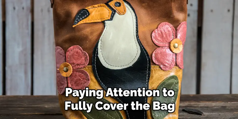 Paying Attention to Fully Cover the Bag