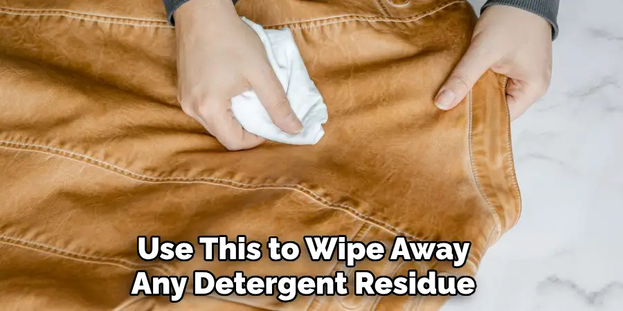 Use This to Wipe Away 
Any Detergent Residue 