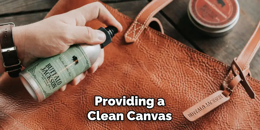 Providing a Clean Canvas