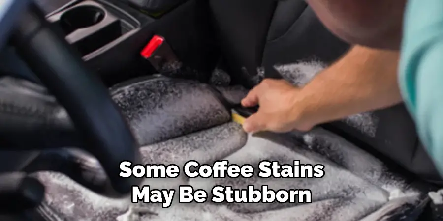 Some Coffee Stains May Be Stubborn