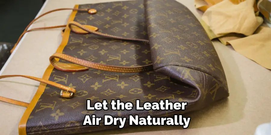 Let the Leather Air Dry Naturally