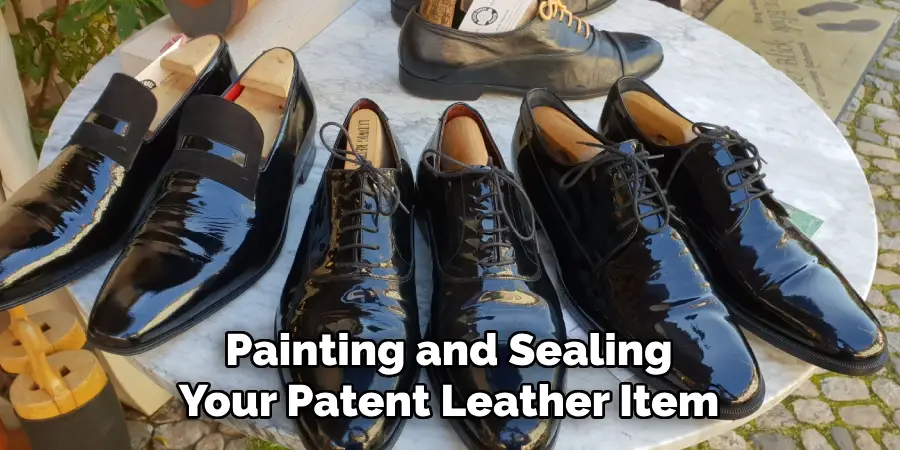 Painting and Sealing Your Patent Leather Item