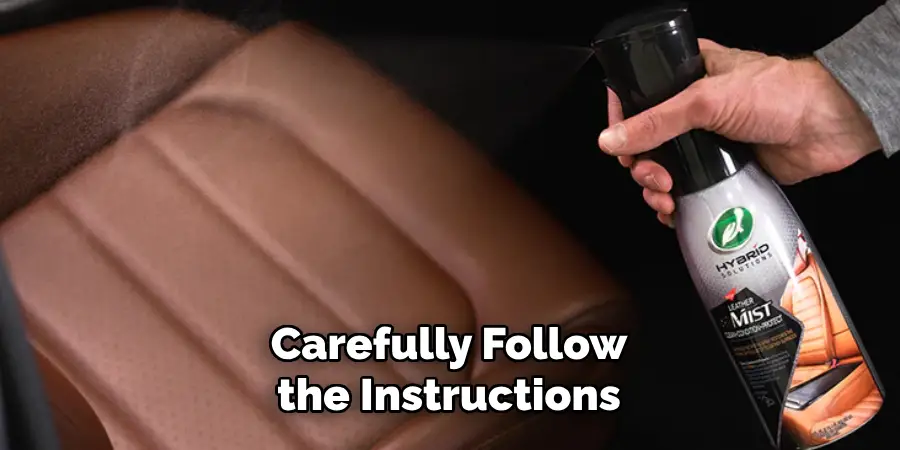 Carefully Follow the Instructions
