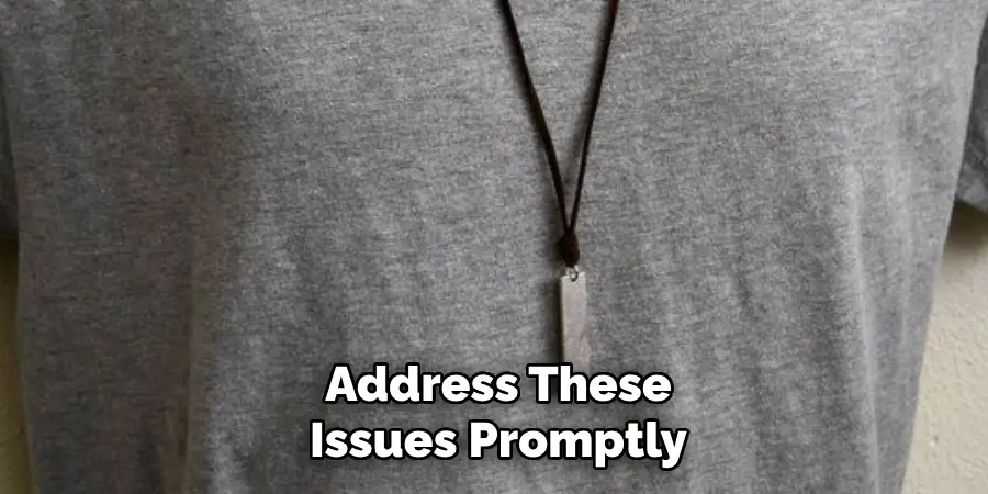Address These Issues Promptly