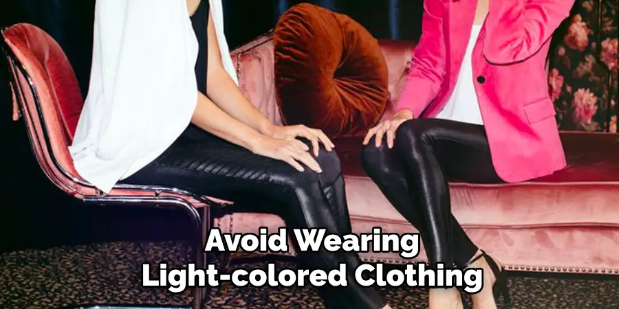 Avoid Wearing Light-colored Clothing