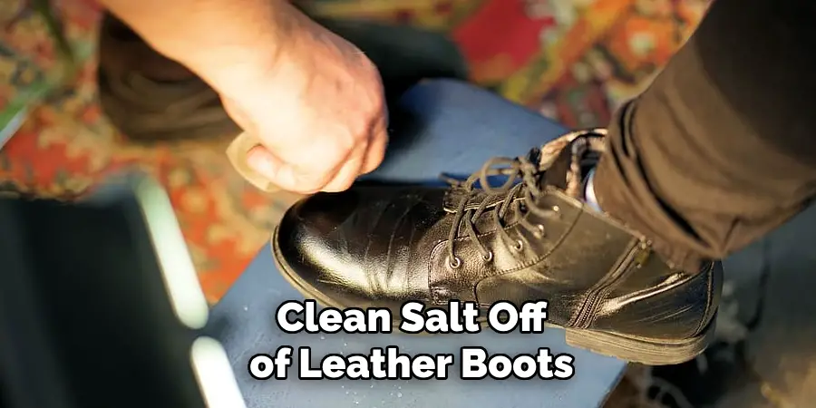Clean Salt Off of Leather Boots