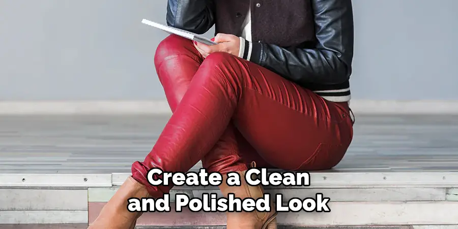 Create a Clean and Polished Look