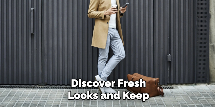 Discover Fresh Looks and Keep