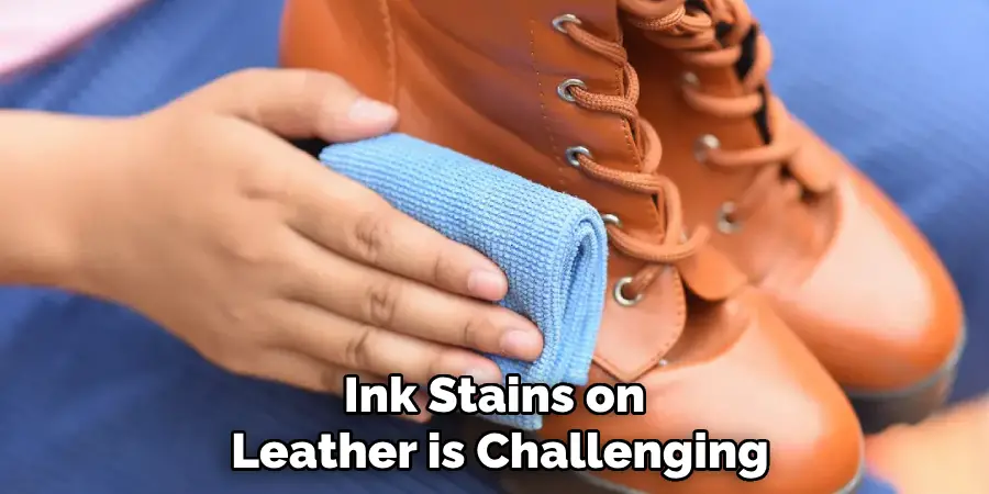 Ink Stains on
Leather is Challenging