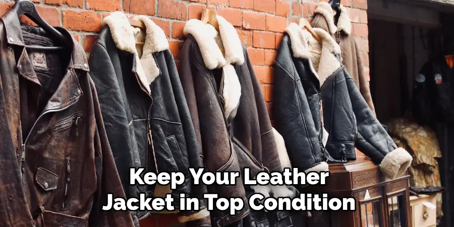 Keep Your Leather Jacket in Top Condition