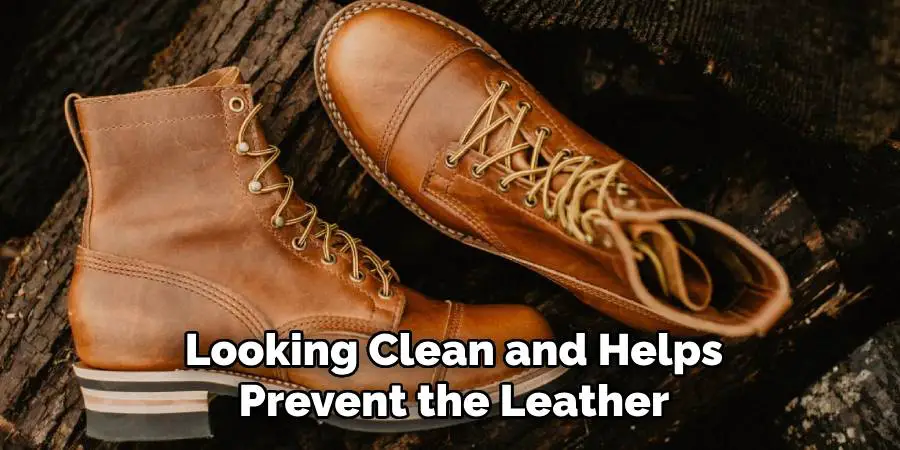 Looking Clean and Helps Prevent the Leather