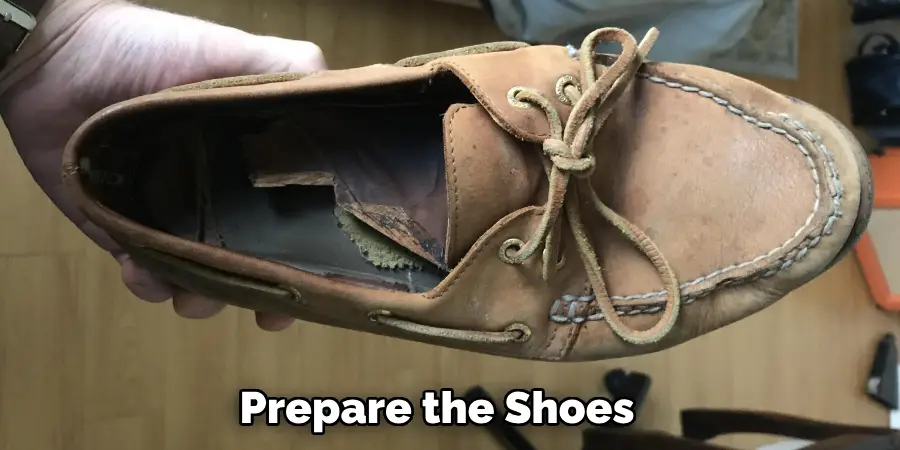Prepare the Shoes