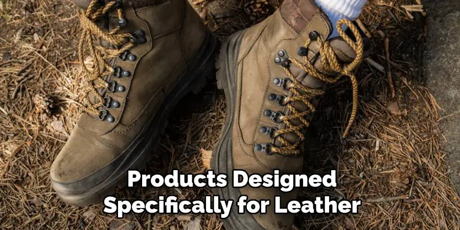 Products Designed Specifically for Leather
