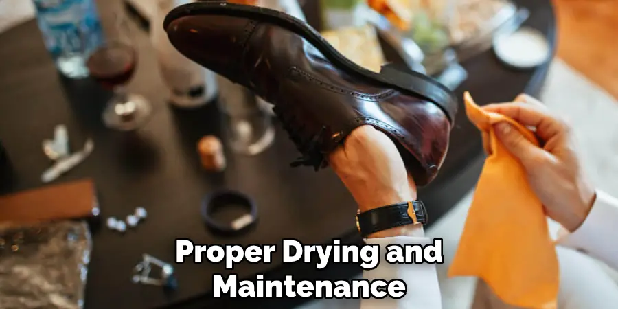 Proper Drying and Maintenance