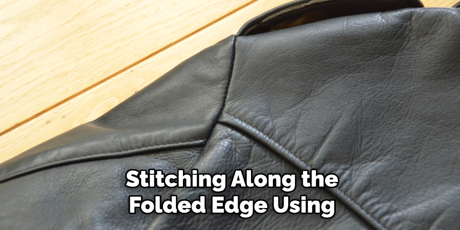 Stitching Along the Folded Edge Using