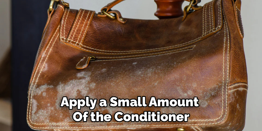 Apply a Small Amount
Of the Conditioner