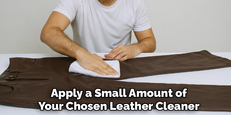 Apply a Small Amount of
Your Chosen Leather Cleaner