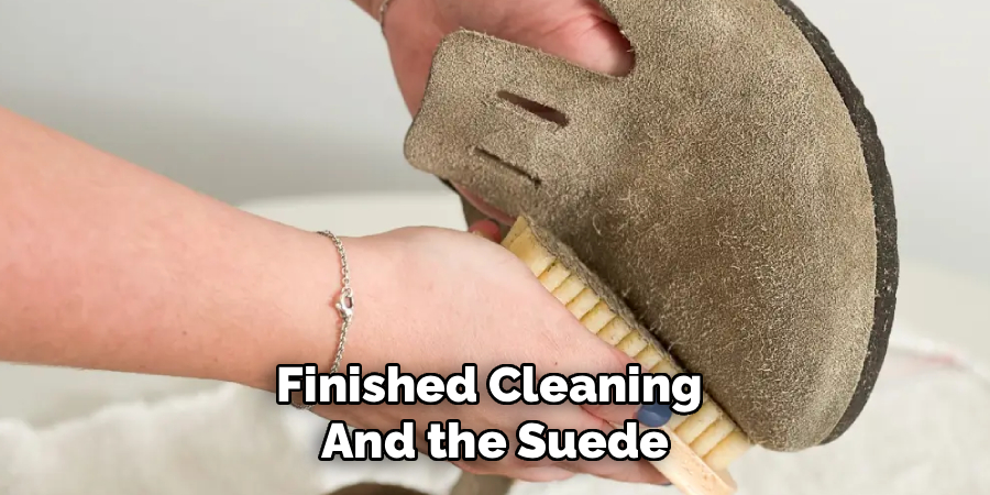 Finished Cleaning 
And the Suede