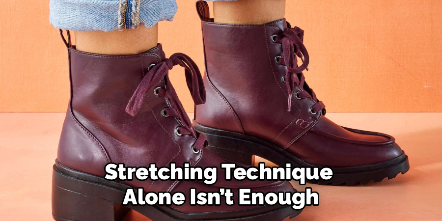 Stretching Technique
Alone Isn’t Enough