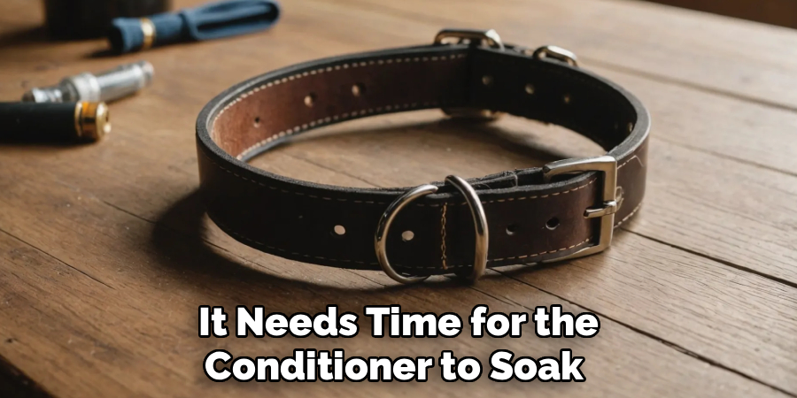It Needs Time for the Conditioner to Soak