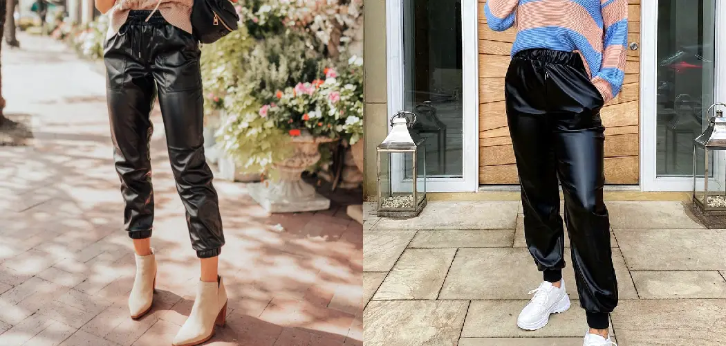 How to Style Faux Leather Joggers