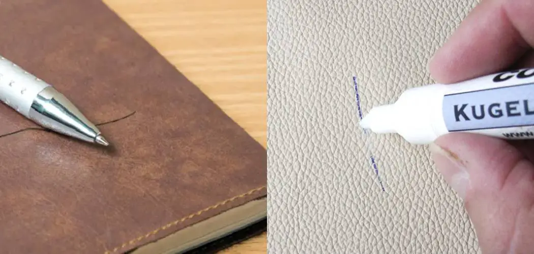How to Get a Pen Mark Out of Leather