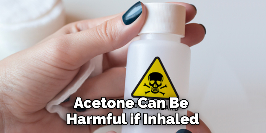 Acetone Can Be Harmful if Inhaled