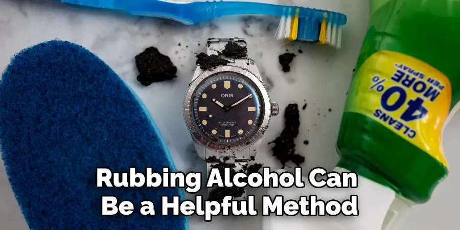 Rubbing Alcohol Can Be a Helpful Method