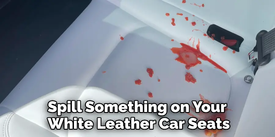 Spill Something on Your White Leather Car Seats