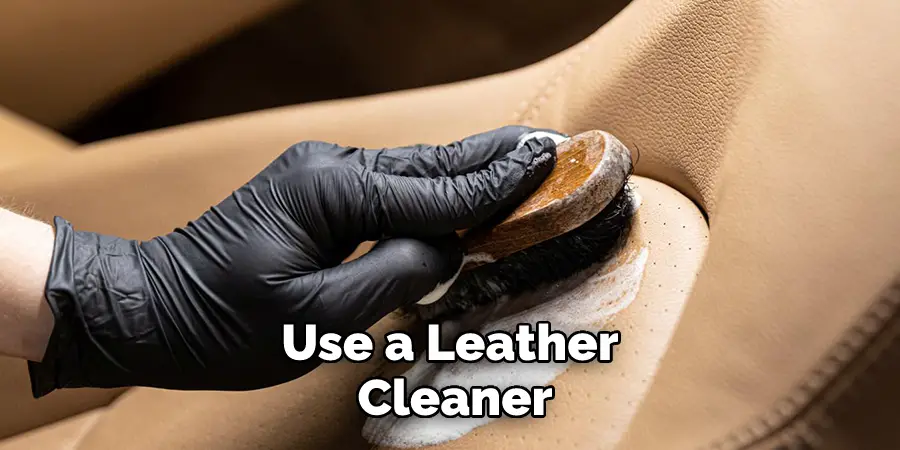 Use a Leather Cleaner