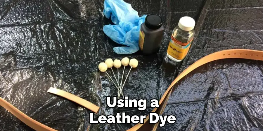  Using a Leather Dye