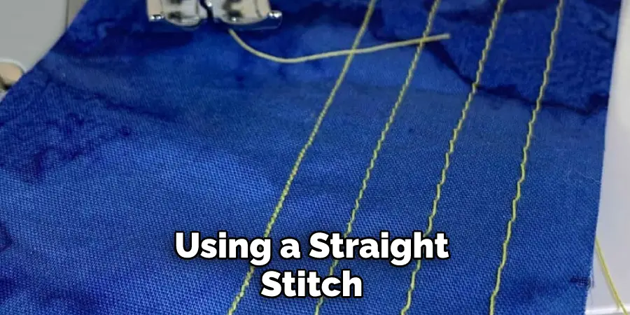 Using a Straight Stitch 