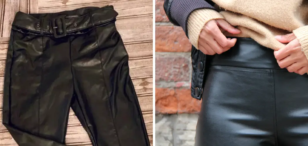 How to Make Leather Pants Waist Smaller