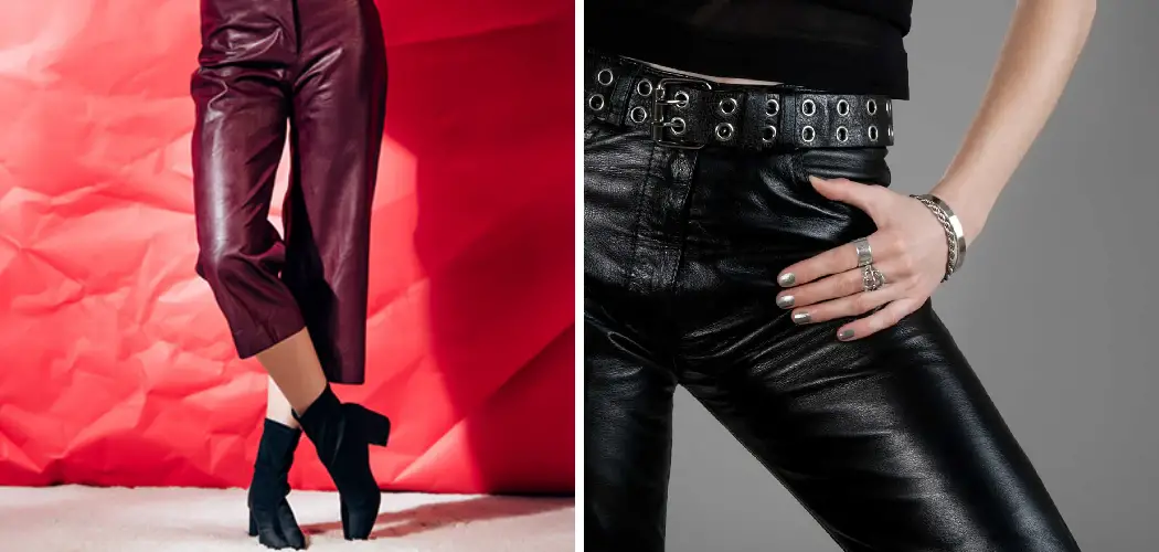 How to Shrink Vegan Leather Pants
