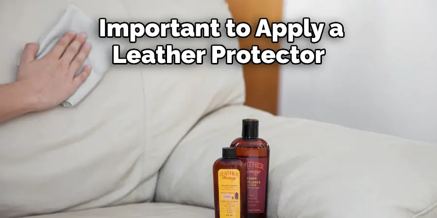  Important to Apply a Leather Protector