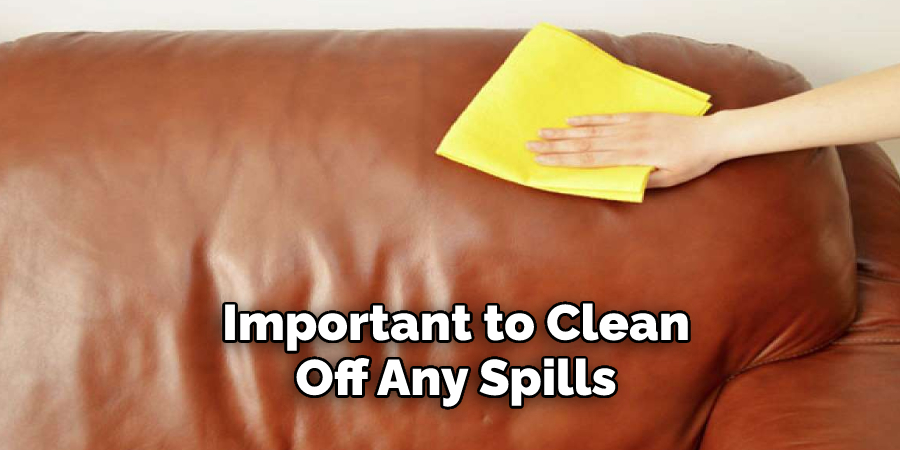 Important to Clean Off Any Spills
