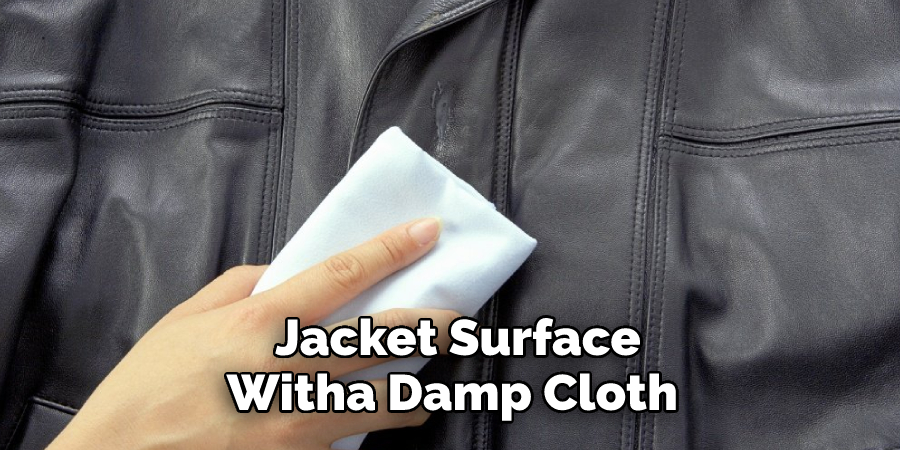 Jacket Surface With a Damp Cloth 