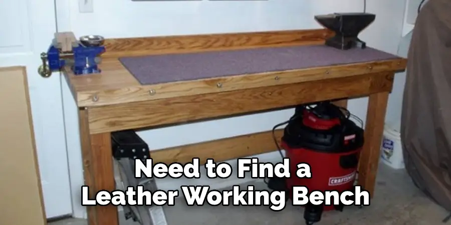 Need to Find a Leather Working Bench