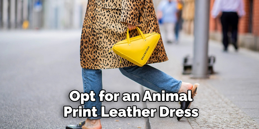Opt for an Animal Print Leather Dress