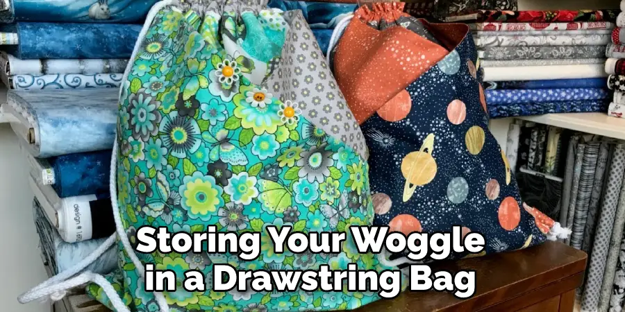 Storing Your Woggle in a Drawstring Bag