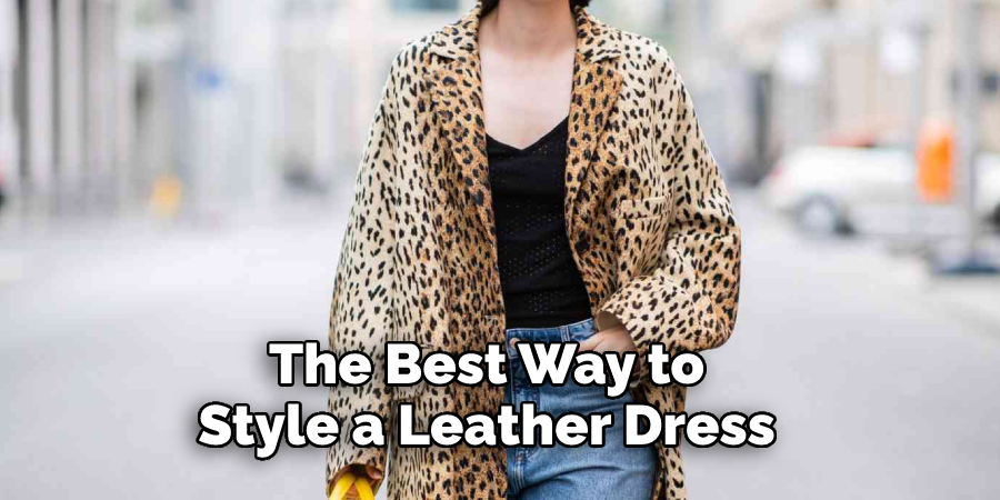 The Best Way to Style a Leather Dress