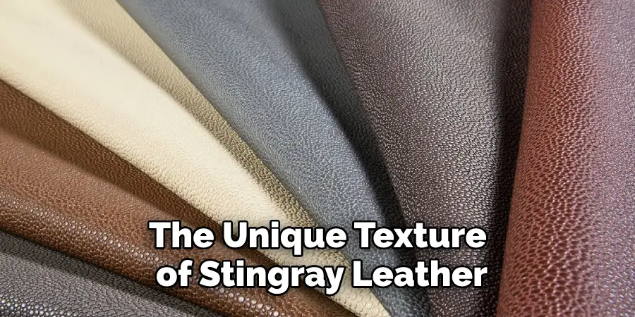 The Unique Texture of Stingray Leather