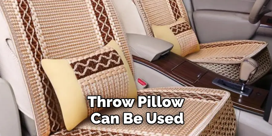 Throw Pillow 
Can Be Used