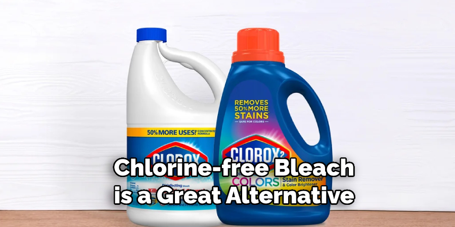 Chlorine-free Bleach is a Great Alternative