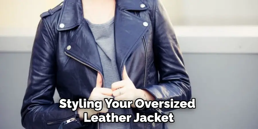 How to Style Oversized Leather Jacket - 10 Easy Steps (2024)