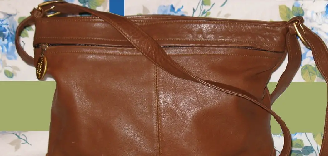 How to Fix Leather Handbag